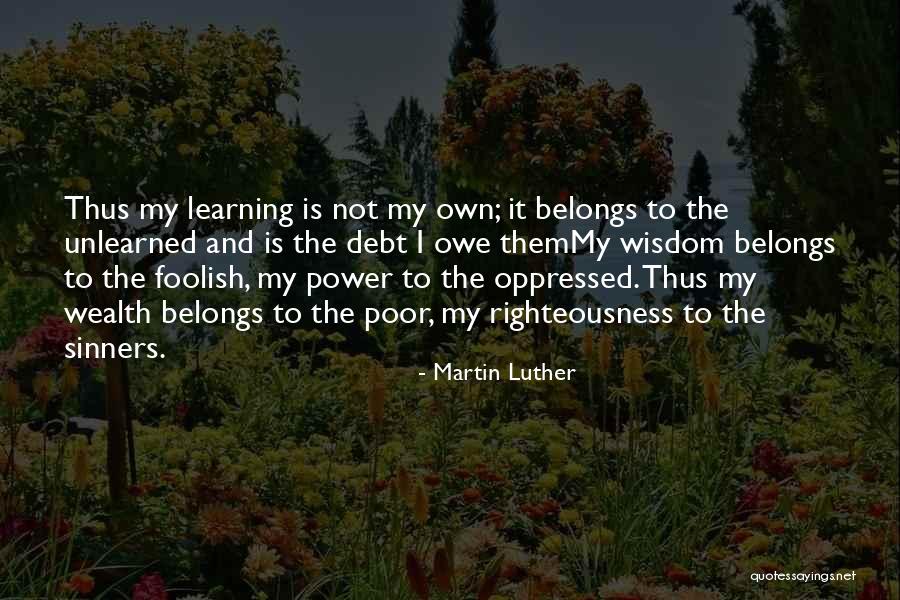Wealth And Poor Quotes By Martin Luther Wealth And Poor Quotes By Martin Luther