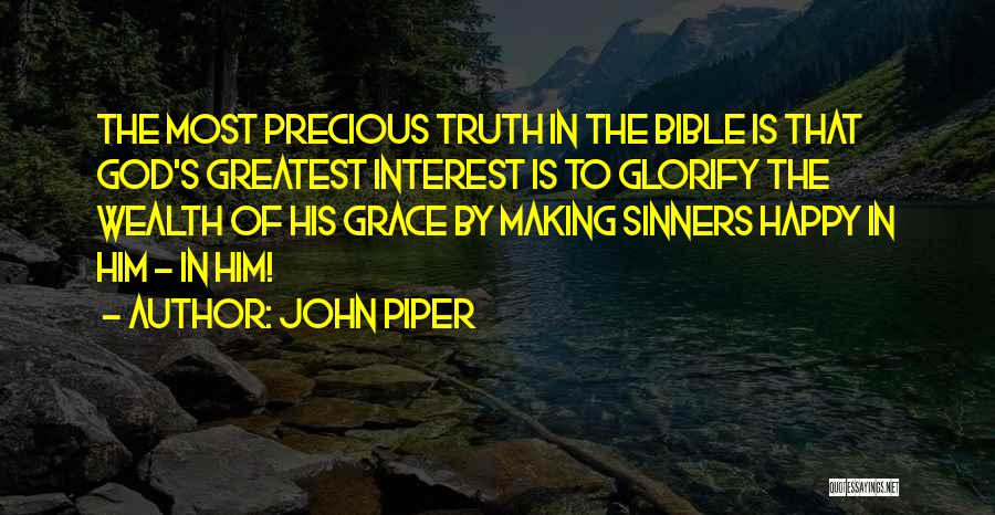 Wealth In The Bible Quotes By John Piper
