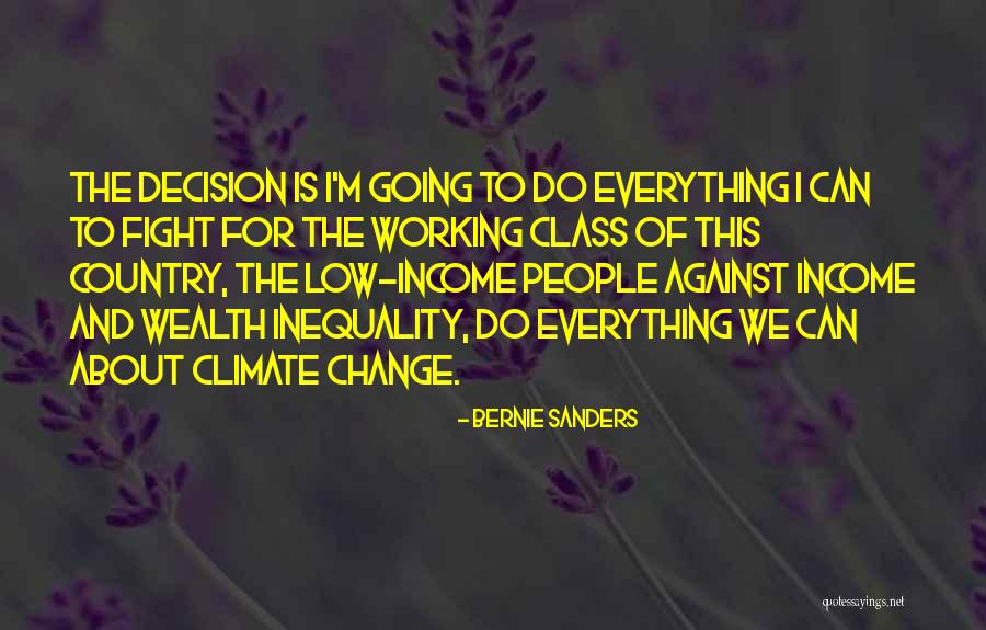 Wealth Is Everything Quotes By Bernie Sanders Wealth Is Everything Quotes By Bernie Sanders