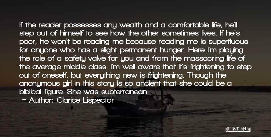 Wealth Is Everything Quotes By Clarice Lispector