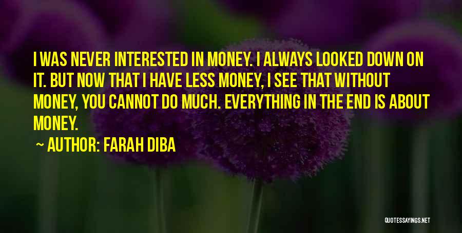 Wealth Is Everything Quotes By Farah Diba
