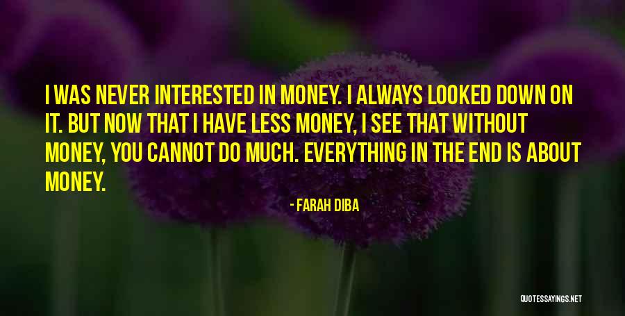 Wealth Is Everything Quotes By Farah Diba