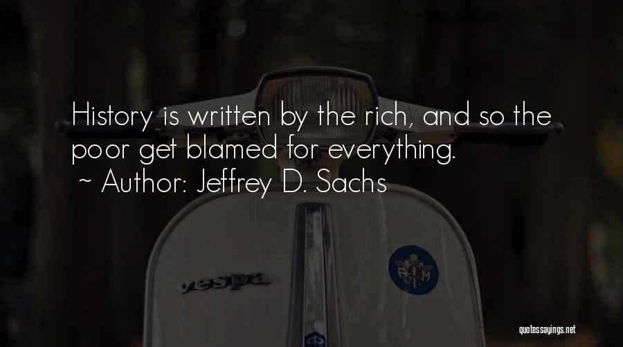 Wealth Is Everything Quotes By Jeffrey D. Sachs