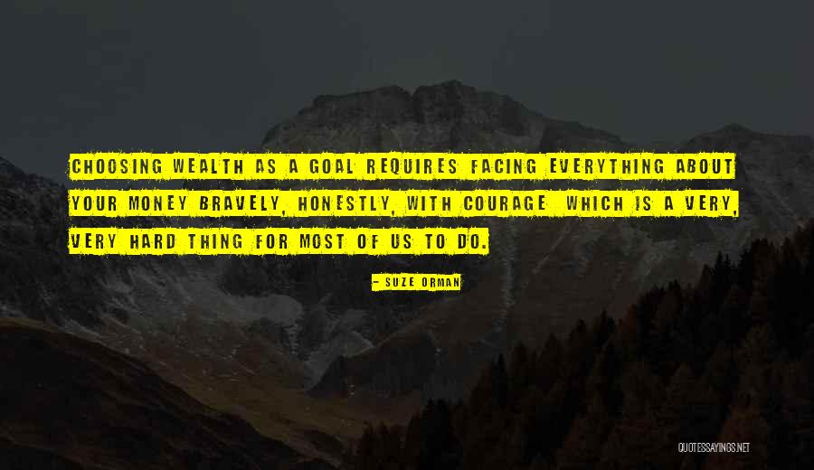 Wealth Is Everything Quotes By Suze Orman Wealth Is Everything Quotes By Suze Orman