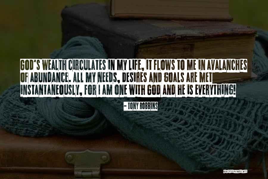 Wealth Is Everything Quotes By Tony Robbins Wealth Is Everything Quotes By Tony Robbins