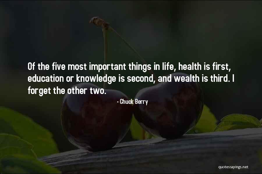 Wealth Is Health Quotes By Chuck Berry Wealth Is Health Quotes By Chuck Berry