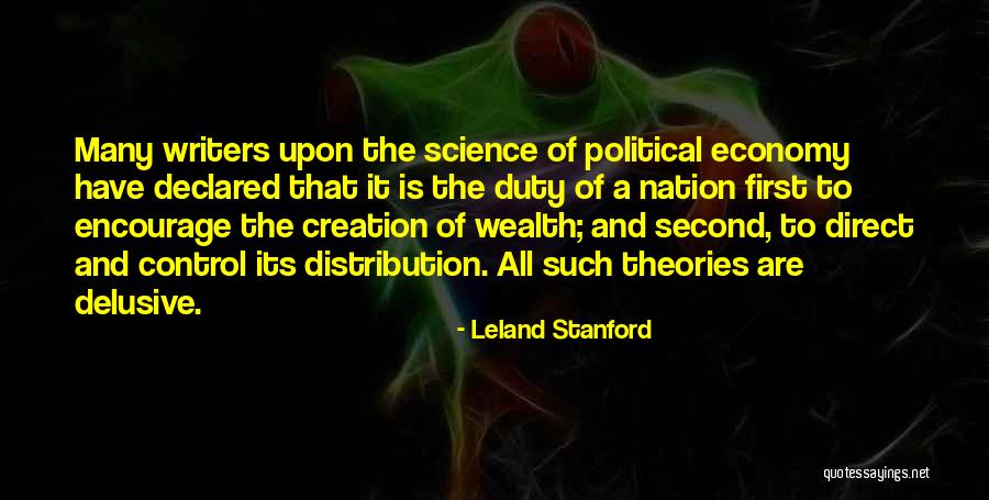 Wealth Of A Nation Quotes By Leland Stanford Wealth Of A Nation Quotes By Leland Stanford