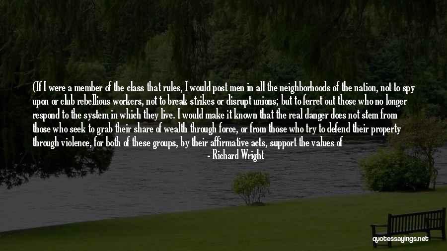 Wealth Of A Nation Quotes By Richard Wright Wealth Of A Nation Quotes By Richard Wright