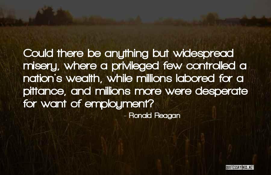Wealth Of A Nation Quotes By Ronald Reagan Wealth Of A Nation Quotes By Ronald Reagan