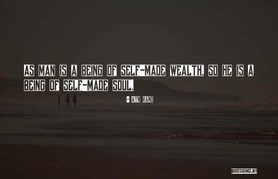 Wealth Of Soul Quotes By Ayn Rand Wealth Of Soul Quotes By Ayn Rand