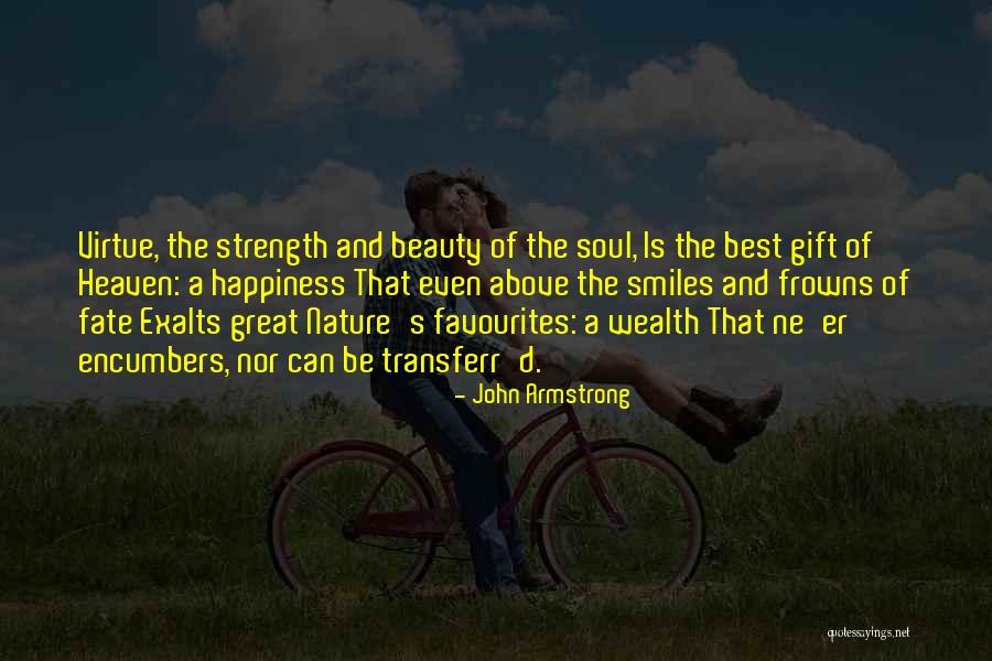 Wealth Of Soul Quotes By John Armstrong Wealth Of Soul Quotes By John Armstrong