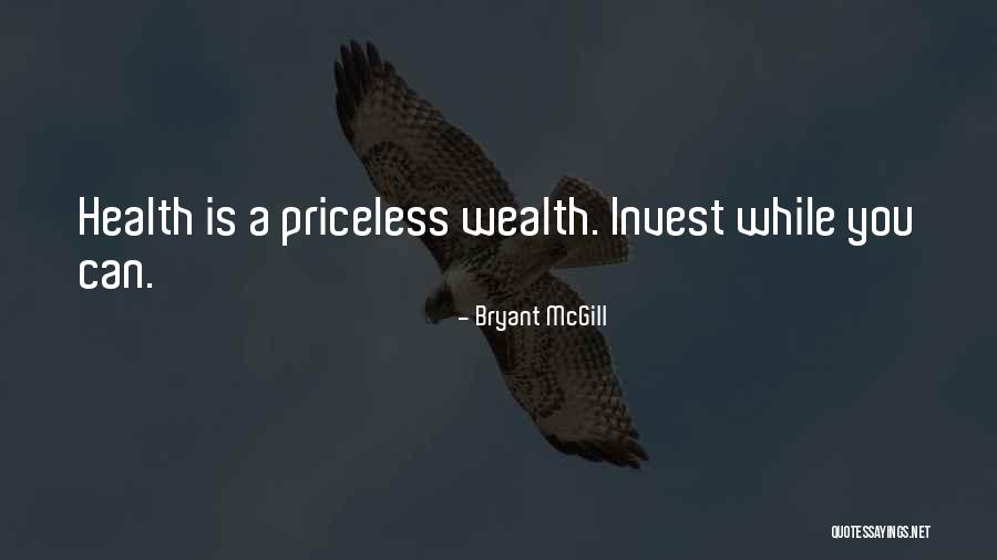 Wealth One Investment Quotes By Bryant McGill Wealth One Investment Quotes By Bryant McGill