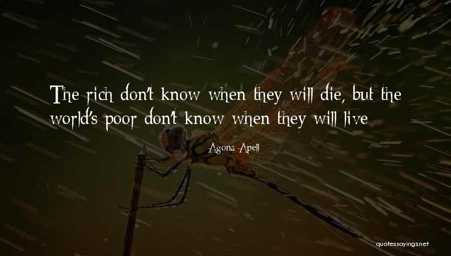 Wealth Quotes Quotes By Agona Apell Wealth Quotes Quotes By Agona Apell