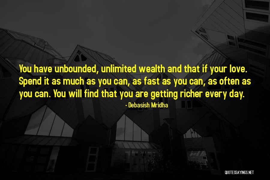 Wealth Quotes Quotes By Debasish Mridha Wealth Quotes Quotes By Debasish Mridha