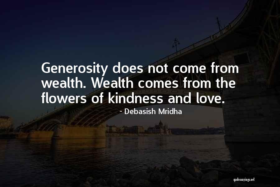 Wealth Quotes Quotes By Debasish Mridha Wealth Quotes Quotes By Debasish Mridha