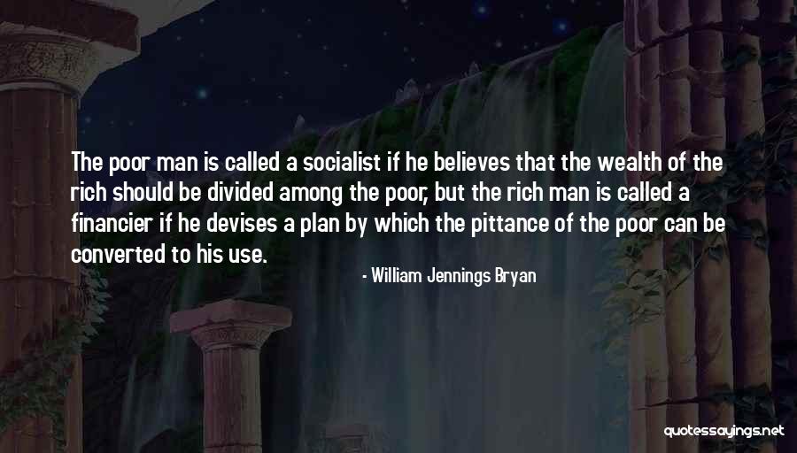 Wealth Quotes Quotes By William Jennings Bryan Wealth Quotes Quotes By William Jennings Bryan