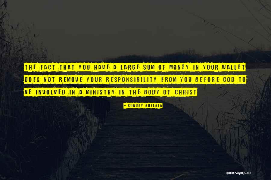 Wealth Riches Quotes By Sunday Adelaja Wealth Riches Quotes By Sunday Adelaja