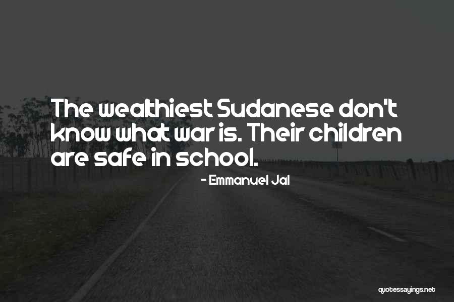 Wealthiest Quotes By Emmanuel Jal Wealthiest Quotes By Emmanuel Jal