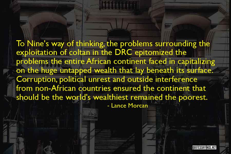 Wealthiest Quotes By Lance Morcan Wealthiest Quotes By Lance Morcan