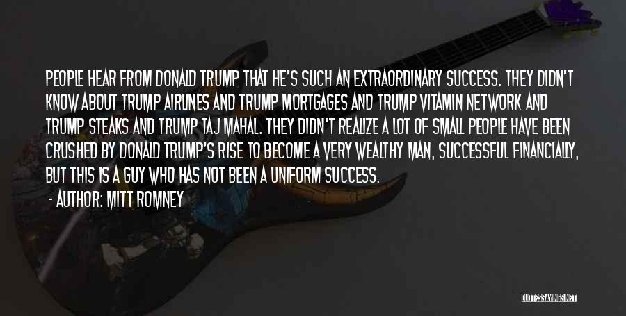 Wealthy Man Quotes By Mitt Romney
