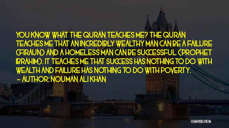 Wealthy Man Quotes By Nouman Ali Khan