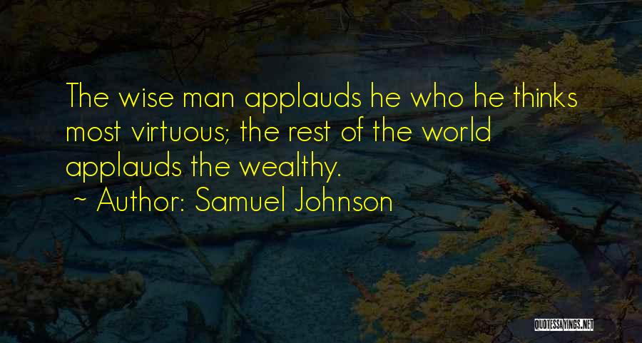 Wealthy Man Quotes By Samuel Johnson