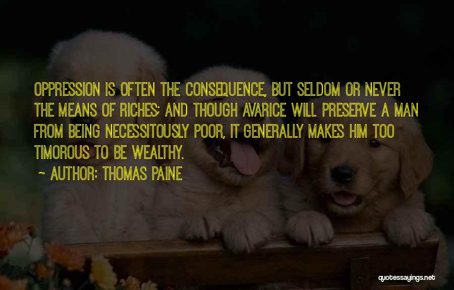 Wealthy Man Quotes By Thomas Paine