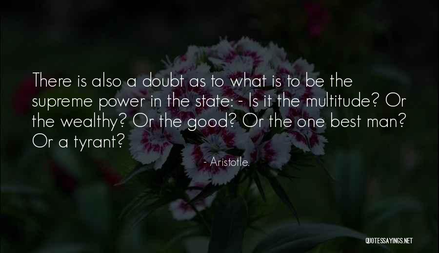 Wealthy Men Quotes By Aristotle. Wealthy Men Quotes By Aristotle.