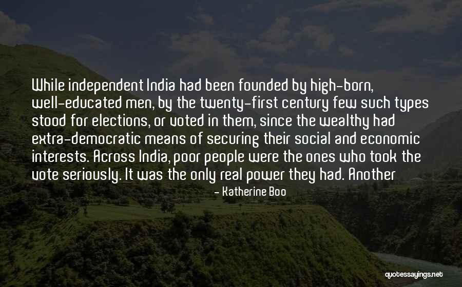 Wealthy Men Quotes By Katherine Boo Wealthy Men Quotes By Katherine Boo