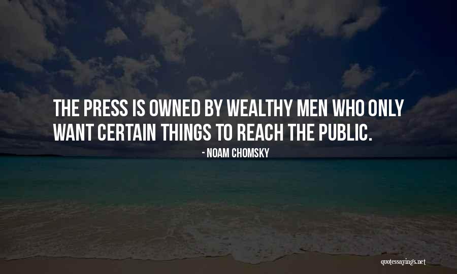 Wealthy Men Quotes By Noam Chomsky Wealthy Men Quotes By Noam Chomsky