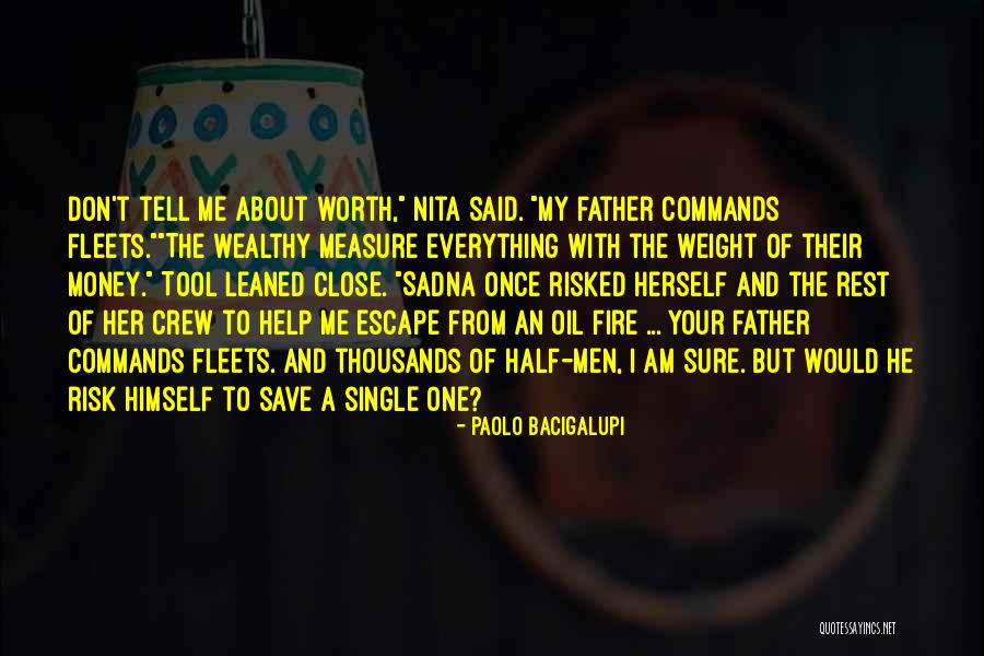Wealthy Men Quotes By Paolo Bacigalupi Wealthy Men Quotes By Paolo Bacigalupi