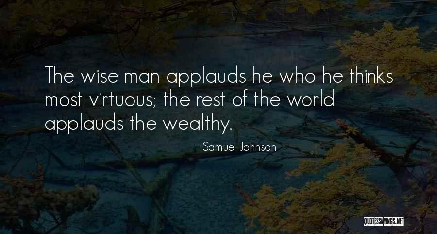 Wealthy Men Quotes By Samuel Johnson Wealthy Men Quotes By Samuel Johnson