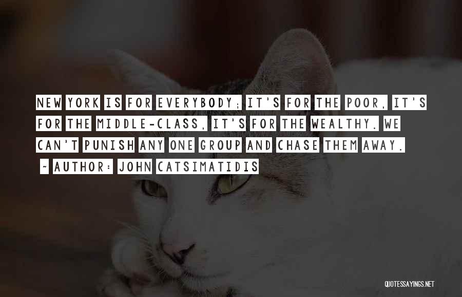Wealthy Poor Quotes By John Catsimatidis