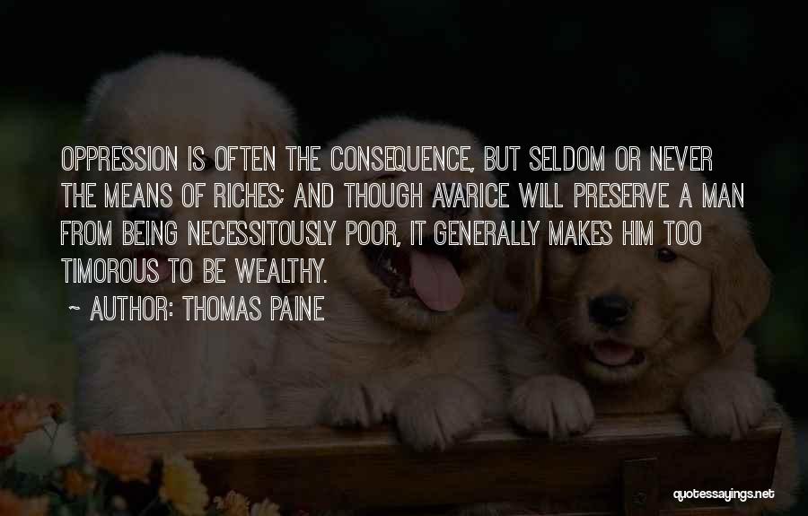 Wealthy Poor Quotes By Thomas Paine