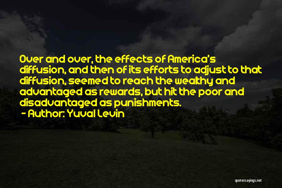 Wealthy Poor Quotes By Yuval Levin