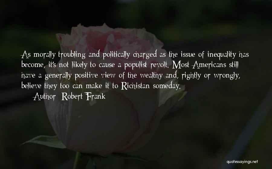 Wealthy Quotes By Robert Frank