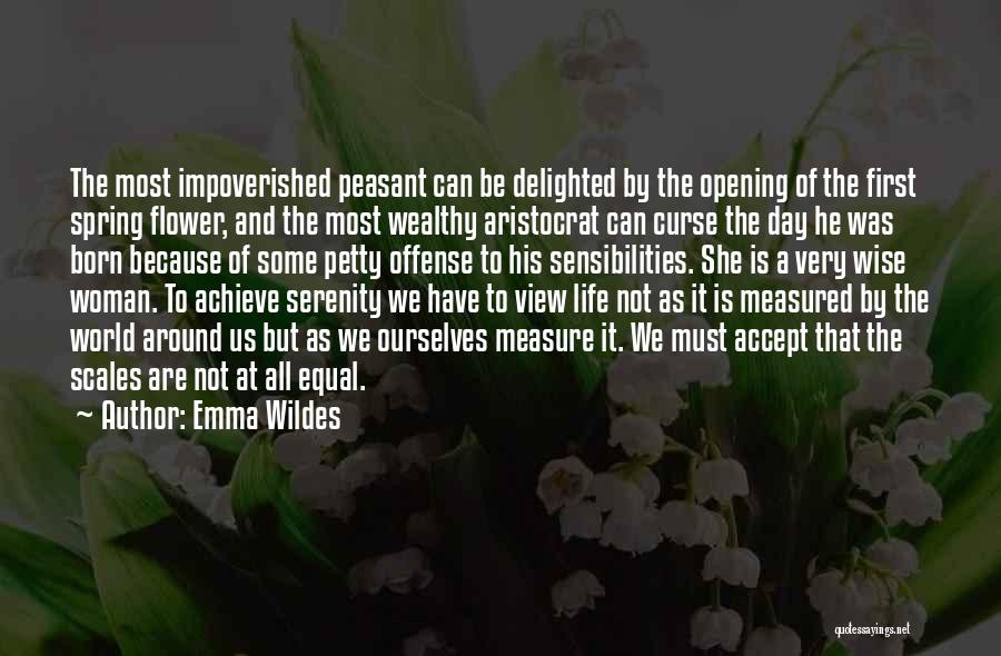 Wealthy Woman Quotes By Emma Wildes