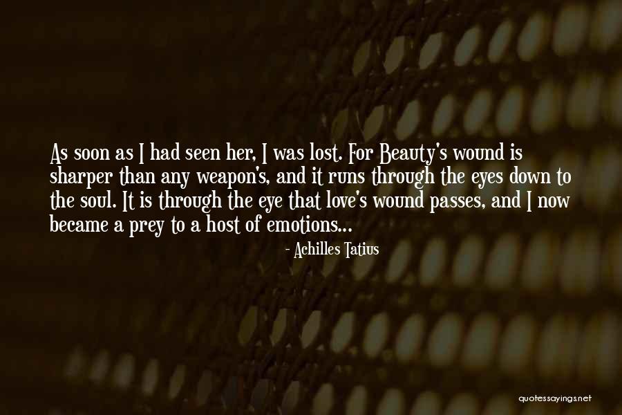 Weapon Love Quotes By Achilles Tatius