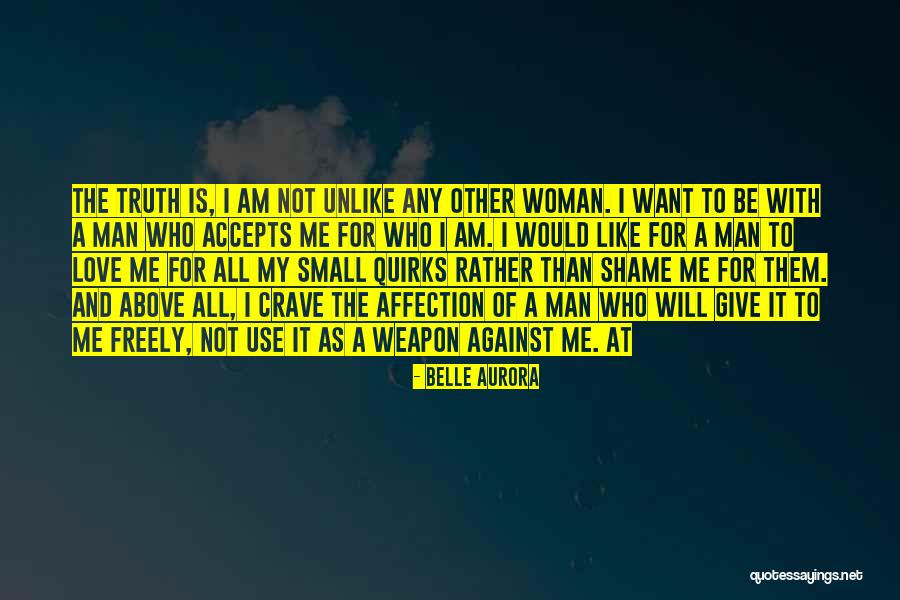 Weapon Love Quotes By Belle Aurora Weapon Love Quotes By Belle Aurora