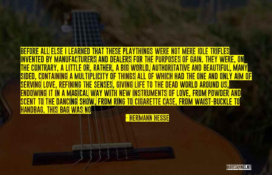 Weapon Love Quotes By Hermann Hesse Weapon Love Quotes By Hermann Hesse
