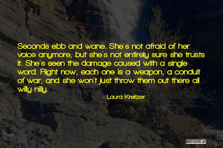 Weapon Love Quotes By Laura Kreitzer Weapon Love Quotes By Laura Kreitzer