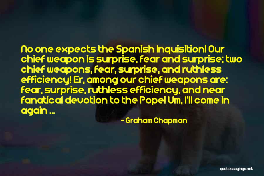Weapon One Quotes By Graham Chapman Weapon One Quotes By Graham Chapman