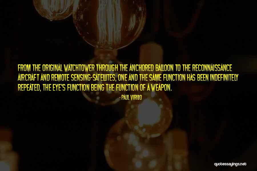 Weapon One Quotes By Paul Virilio Weapon One Quotes By Paul Virilio