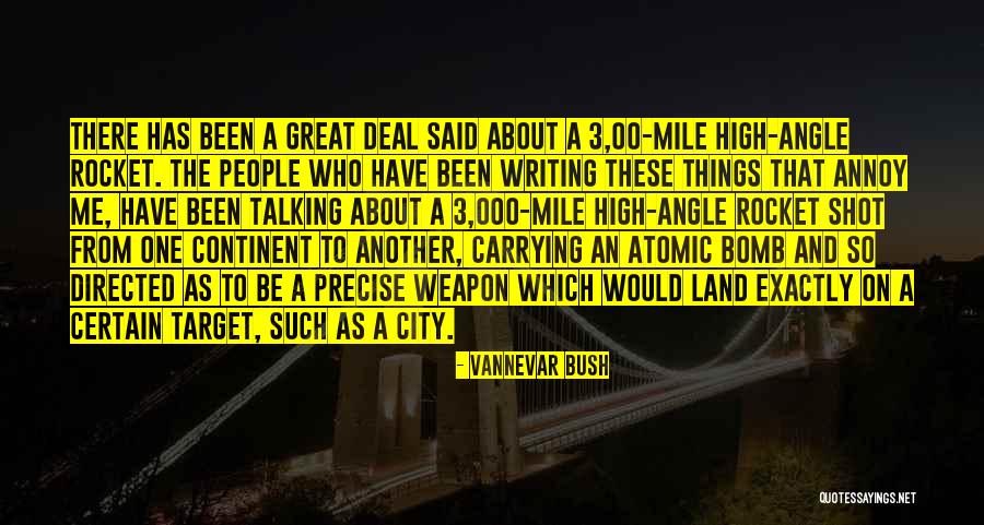 Weapon One Quotes By Vannevar Bush Weapon One Quotes By Vannevar Bush