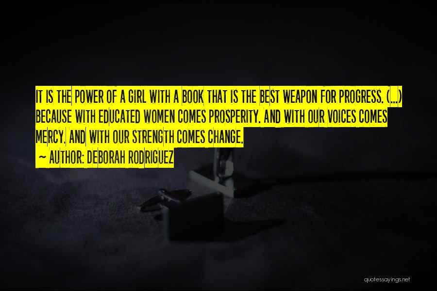 Weapon Quotes By Deborah Rodriguez