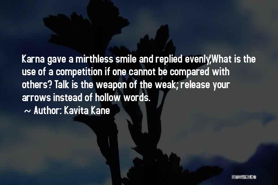 Weapon Quotes By Kavita Kane