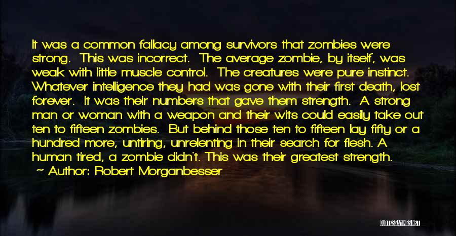 Weapon Quotes By Robert Morganbesser