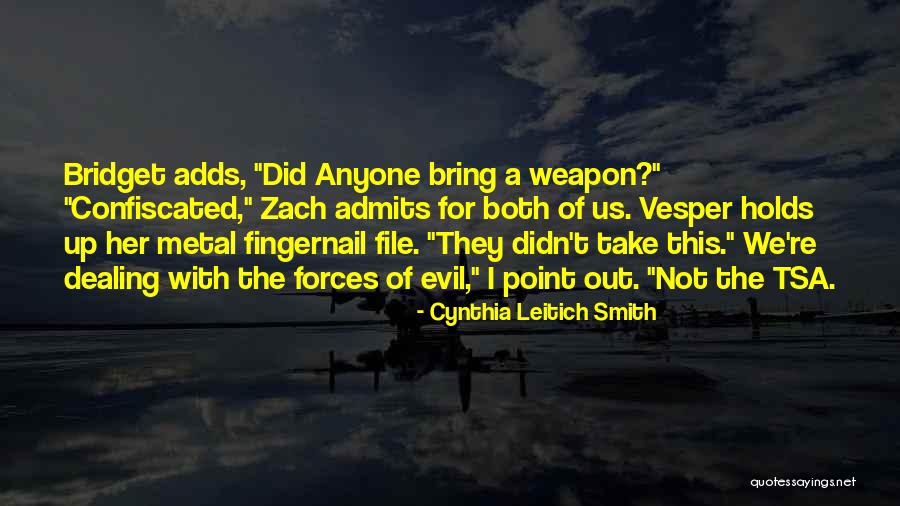 Weapon The Quotes By Cynthia Leitich Smith Weapon The Quotes By Cynthia Leitich Smith