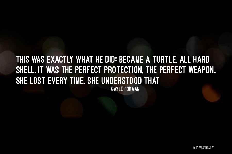 Weapon The Quotes By Gayle Forman Weapon The Quotes By Gayle Forman
