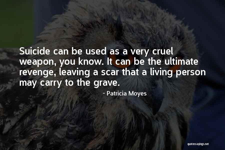 Weapon The Quotes By Patricia Moyes Weapon The Quotes By Patricia Moyes